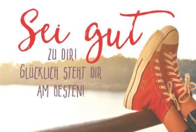 GWBI Sei gut zu Dir! Glücklich steht Dir am besten! Classic Line