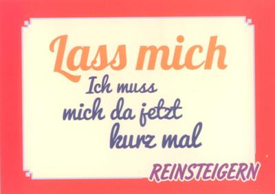 RANNENBERG Lass mich - ich muss mich da reinsteigern Postkarte